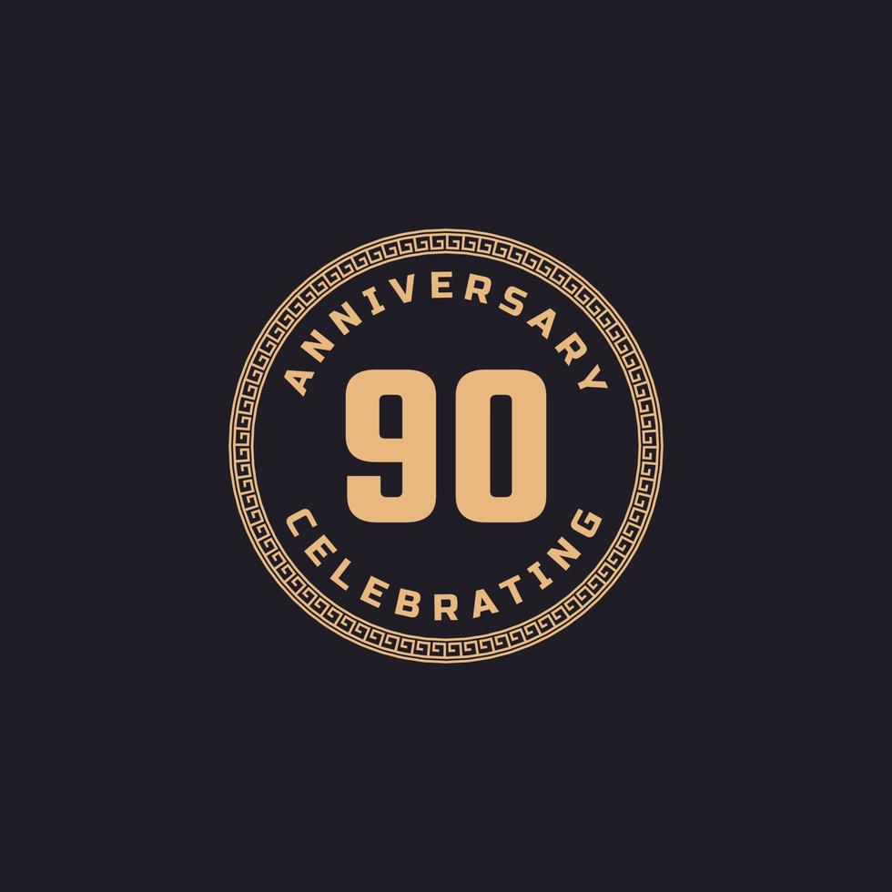 Vintage Retro 90 Year Anniversary Celebration with Circle Border Pattern Emblem. Happy Anniversary Greeting Celebrates Event Isolated on Black Background vector