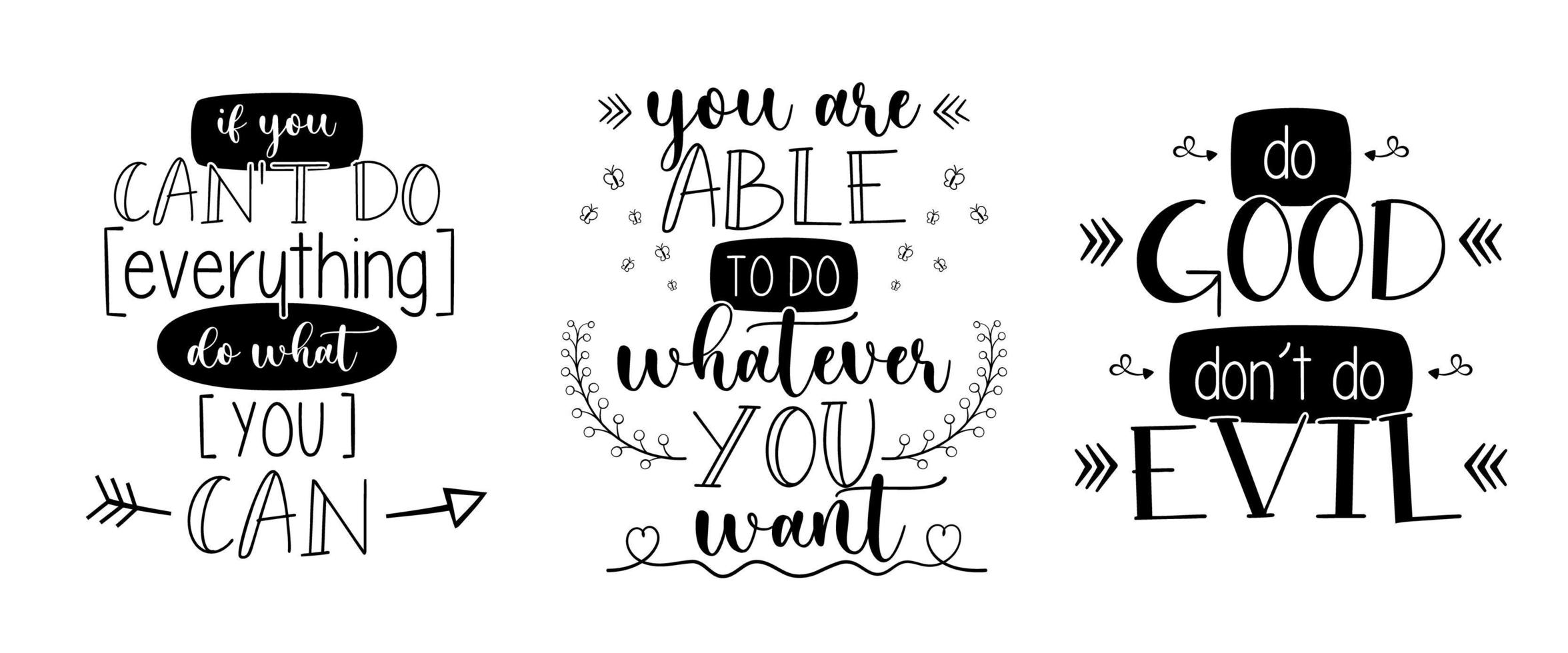 Three hand drawn motivational lettering. Perfect for any customization. vector