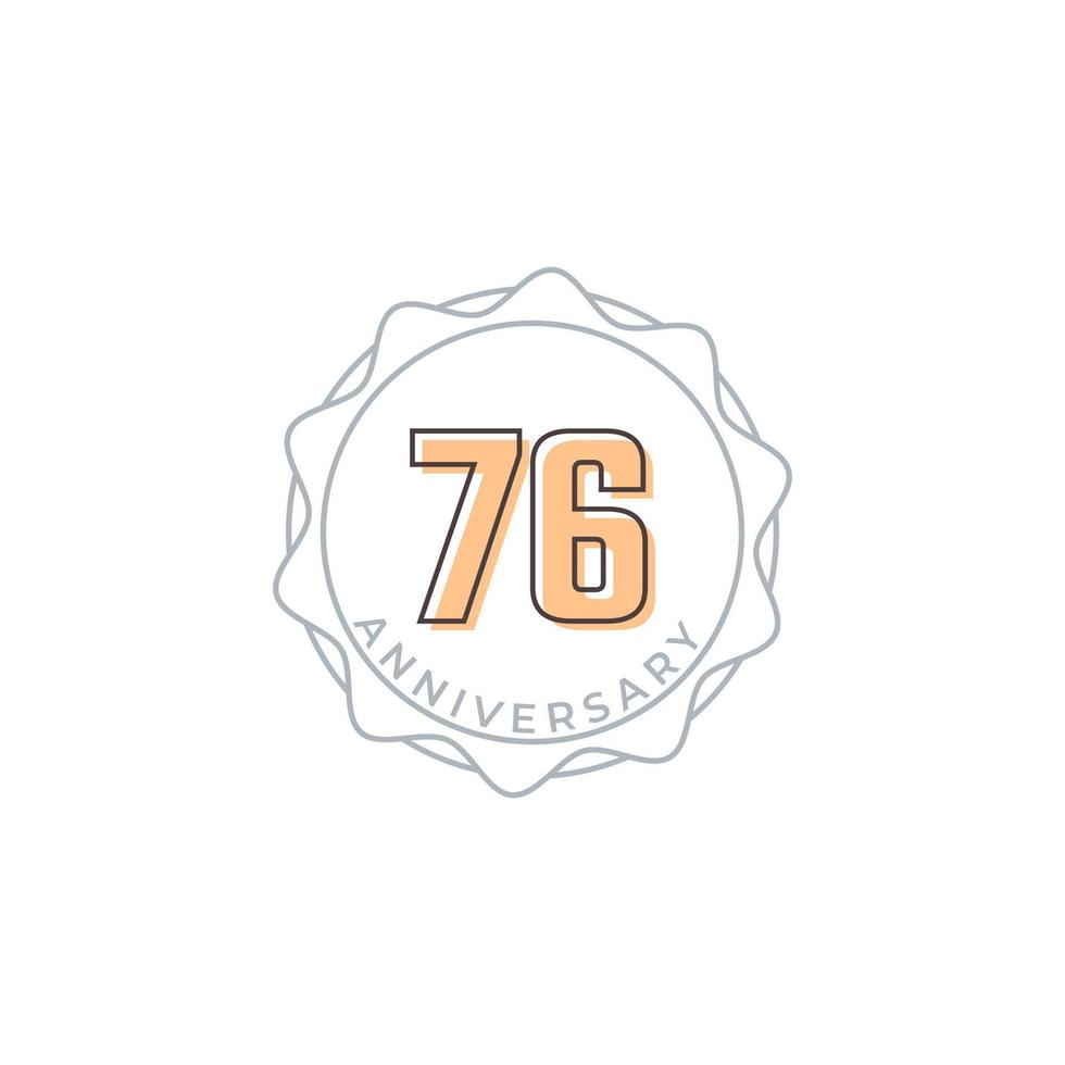 76 Year Anniversary Celebration Vector Badge. Happy Anniversary Greeting Celebrates Template Design Illustration