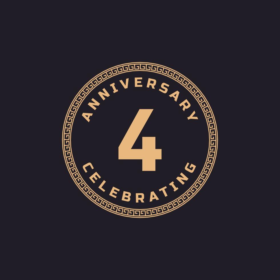 Vintage Retro 4 Year Anniversary Celebration with Circle Border Pattern Emblem. Happy Anniversary Greeting Celebrates Event Isolated on Black Background vector
