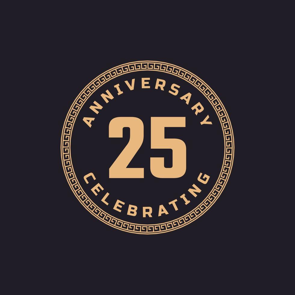 Vintage Retro 25 Year Anniversary Celebration with Circle Border Pattern Emblem. Happy Anniversary Greeting Celebrates Event Isolated on Black Background vector