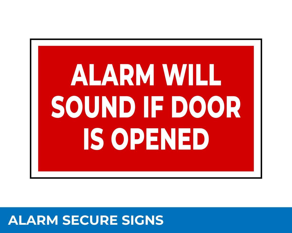 Notice Emergency Exit Only Alarm Will Sound When Door is Opened Sign In Vector, Easy To Use And Print Design Templates vector