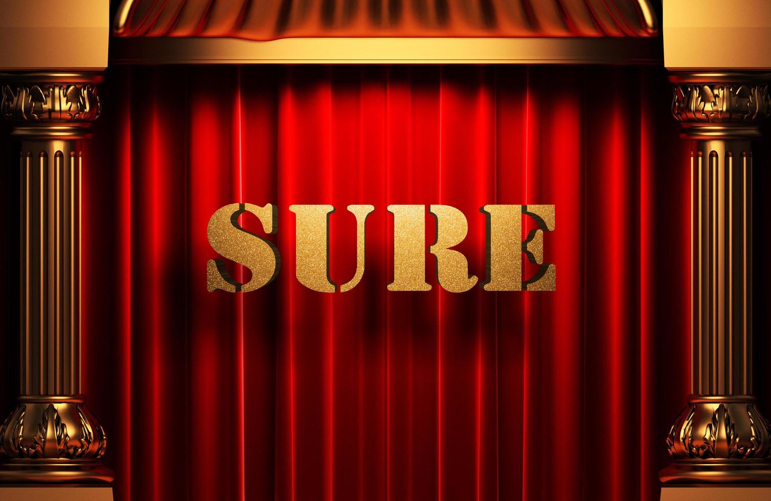 sure golden word on red curtain photo