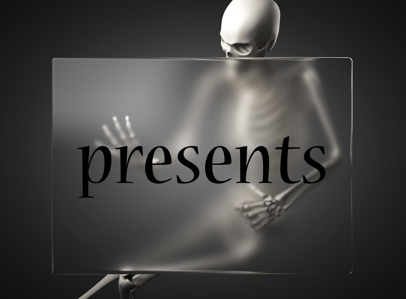 presents word on glass and skeleton photo