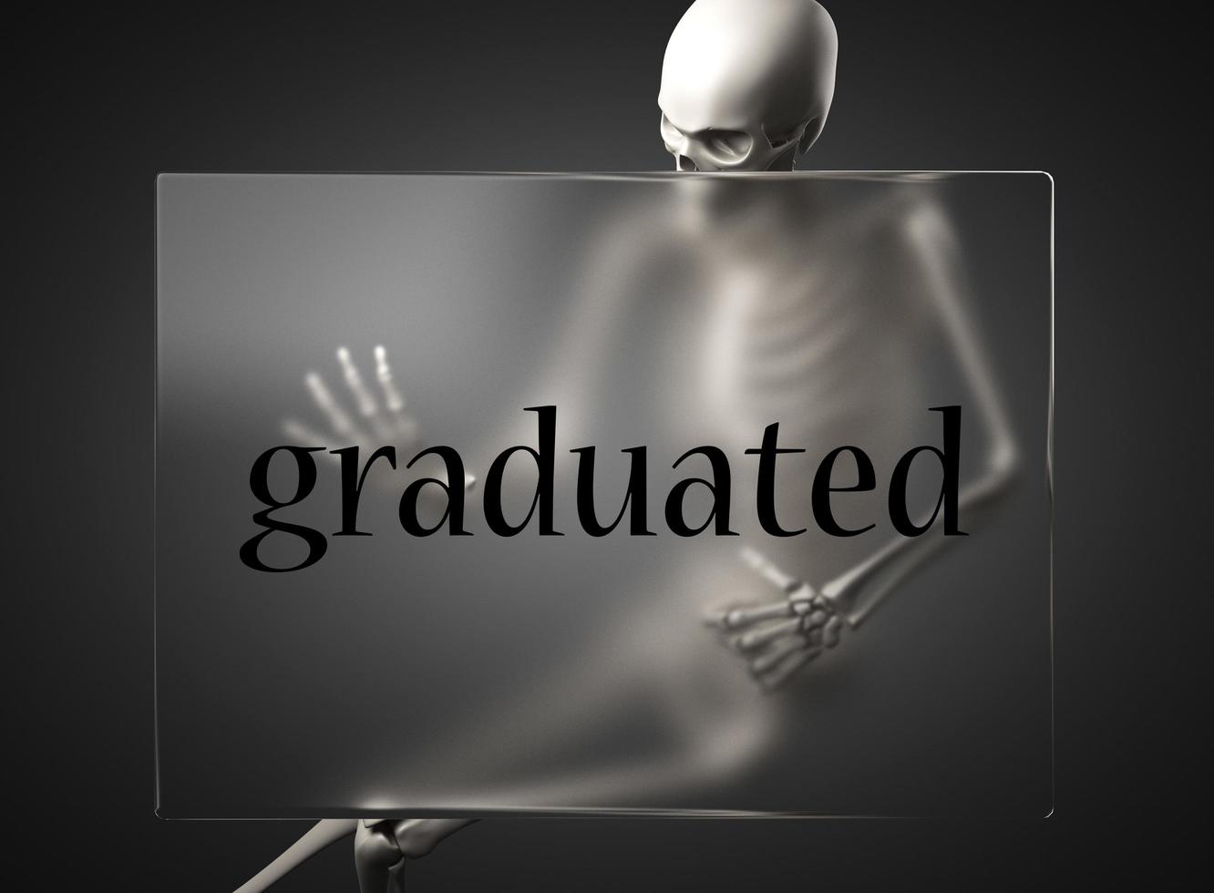 graduated word on glass and skeleton photo