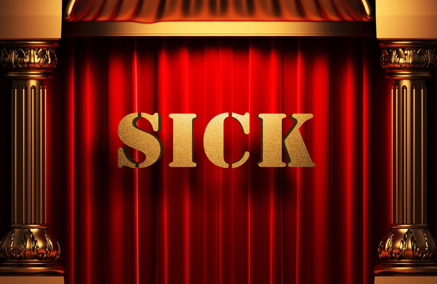 sick golden word on red curtain photo