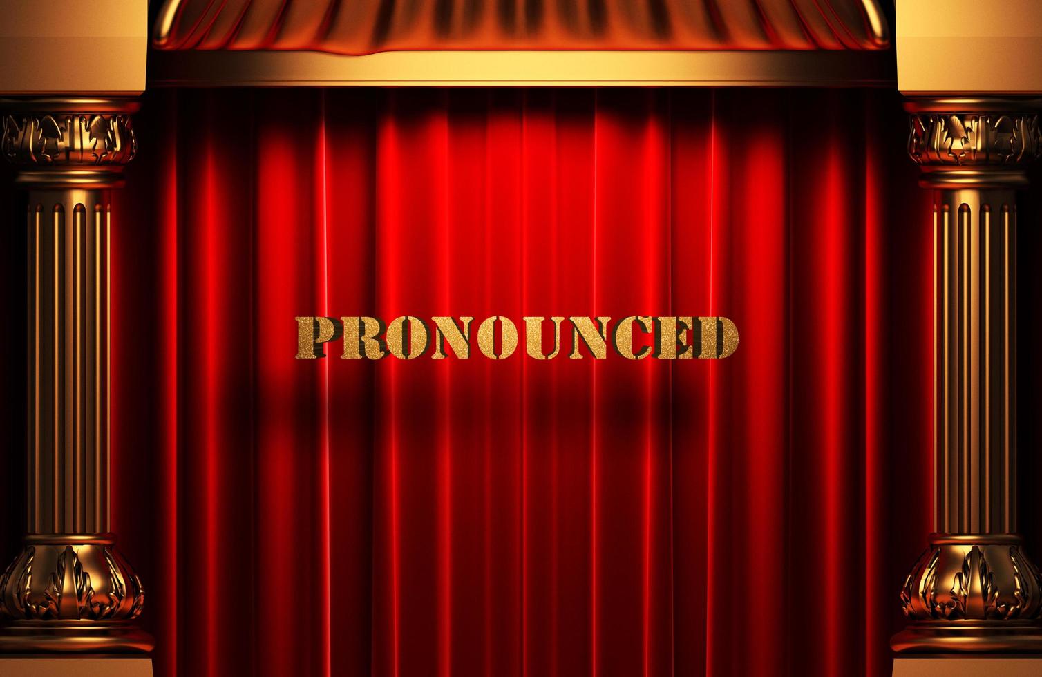 pronounced golden word on red curtain photo