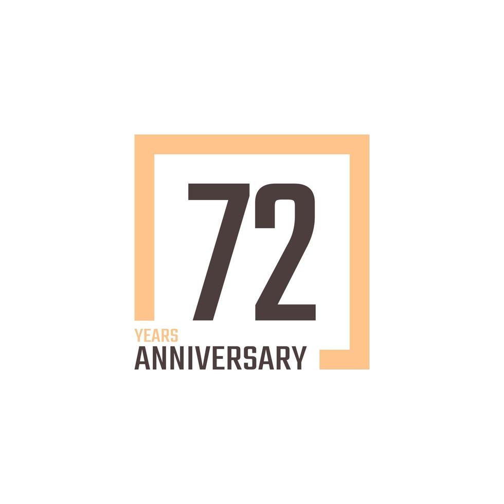 72 Year Anniversary Celebration Vector with Square Shape. Happy Anniversary Greeting Celebrates Template Design Illustration