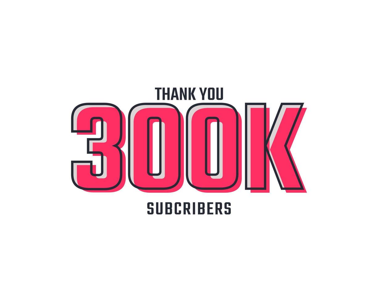 gracias diseño de fondo de celebración de 300 k suscriptores. 300000 suscriptores felicitaciones publicar plantilla de redes sociales. vector