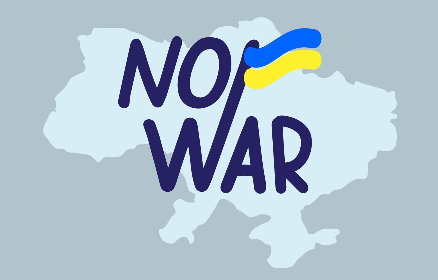 No War, Stylized Map and Flag of Ukraine. Vector Illustration.