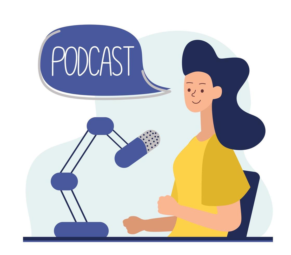 Podcast concept. An illustration about the podcast. A girl talking into a microphone and sitting at a table. Flat vector in a fashionable style.