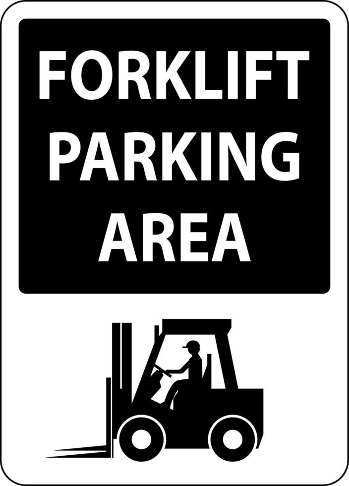 Forklift Parking Area Sign On White Background vector