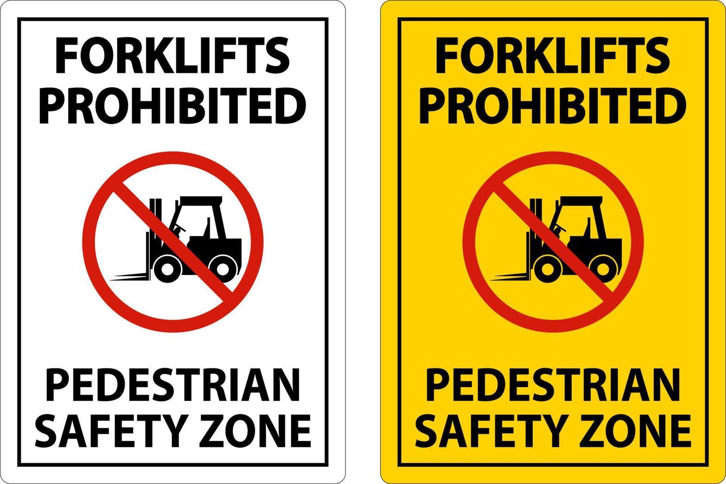 Forklifts Prohibited Safety Zone Sign On White Background vector