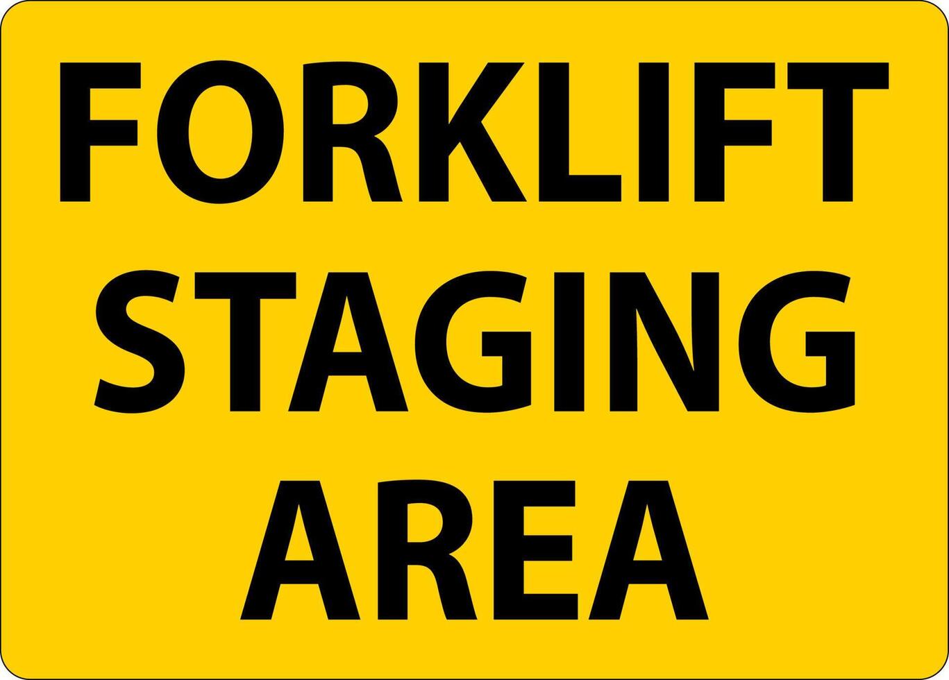 Forklift Staging Area Sign On White Background vector