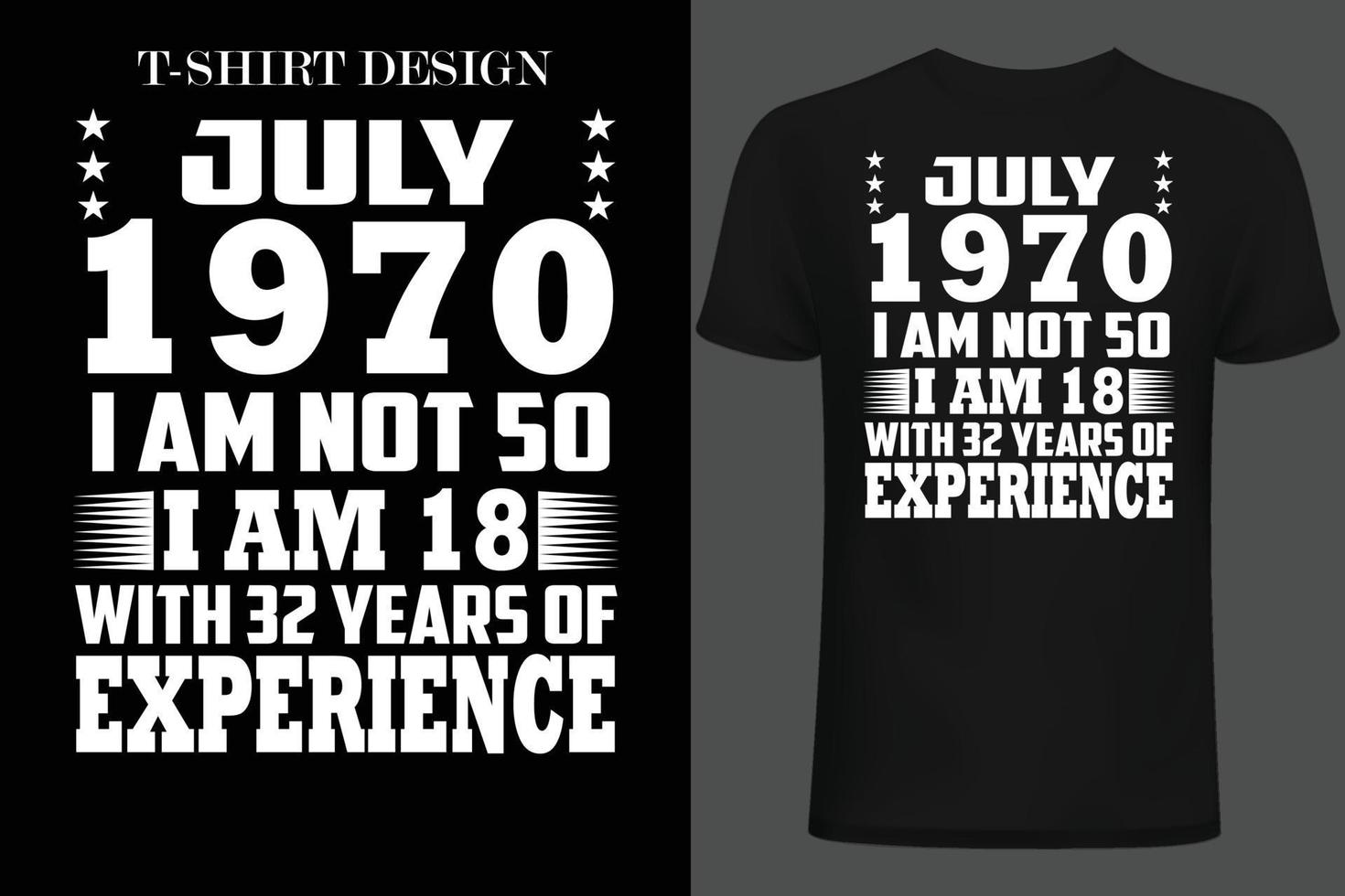 july 1970 iam not 50 iam 18 with 32 years of experince vector