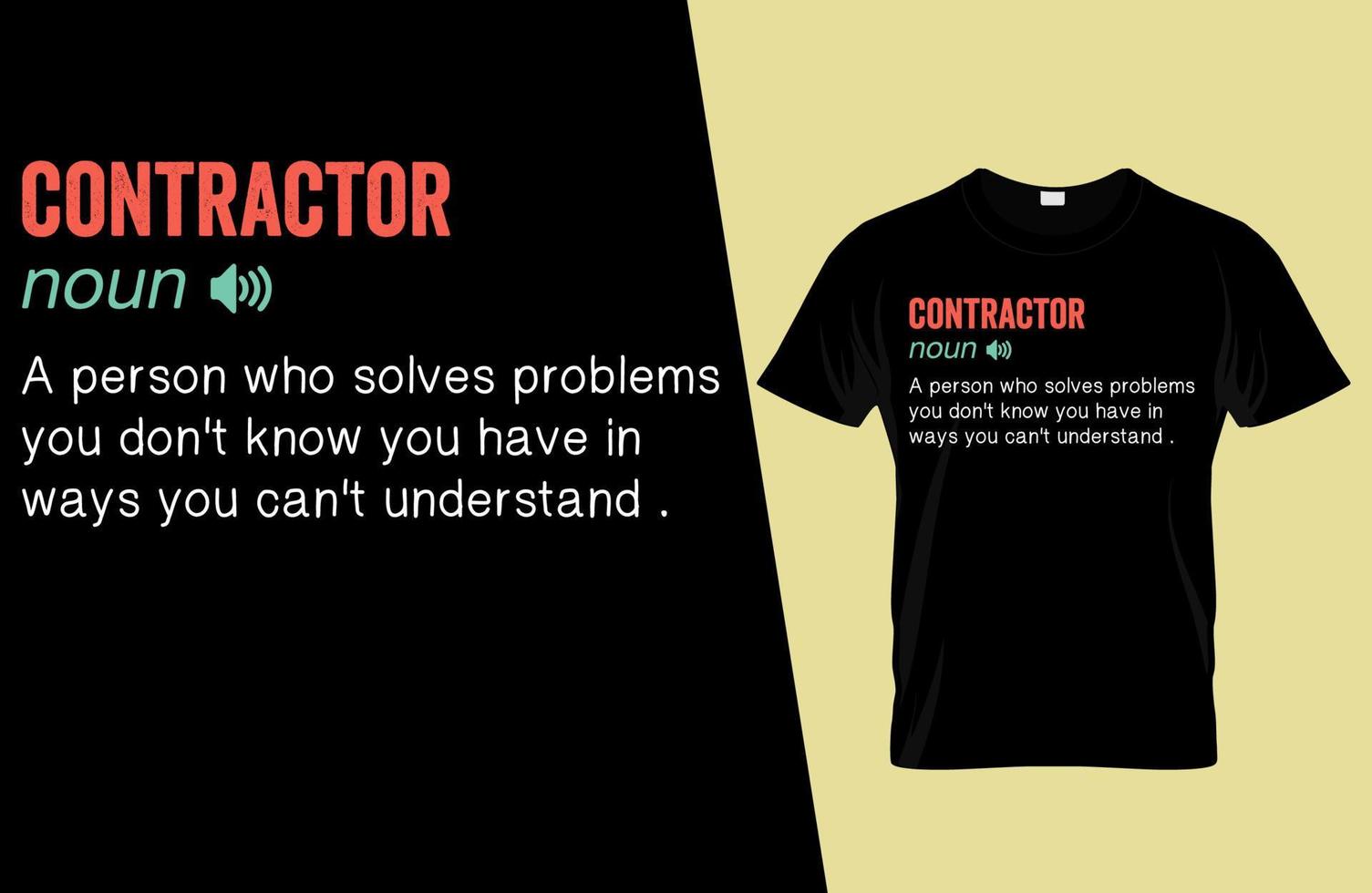 diseño de camiseta de definición divertida de contratista vector