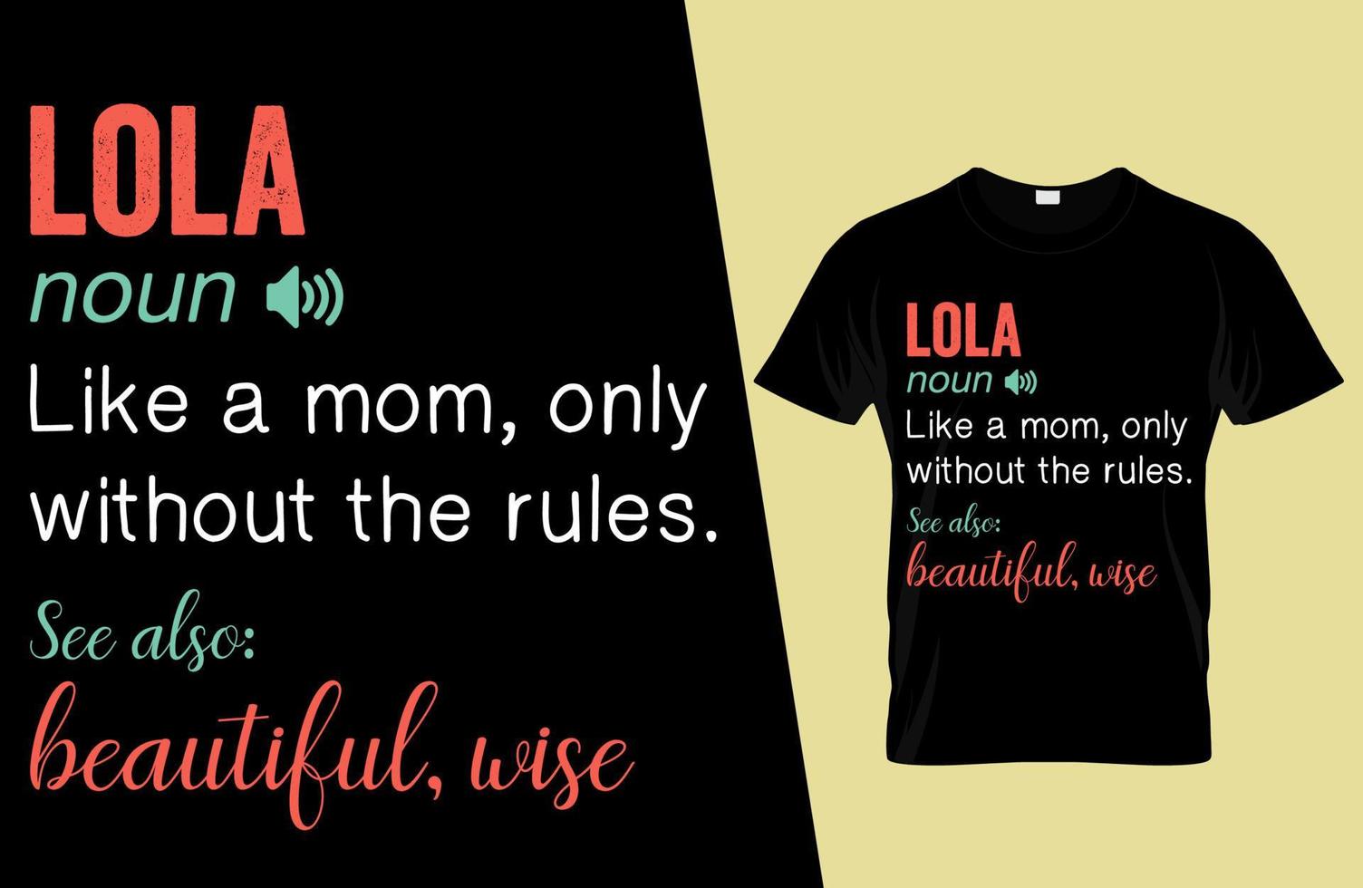 Lola funny definition t shirt design vector