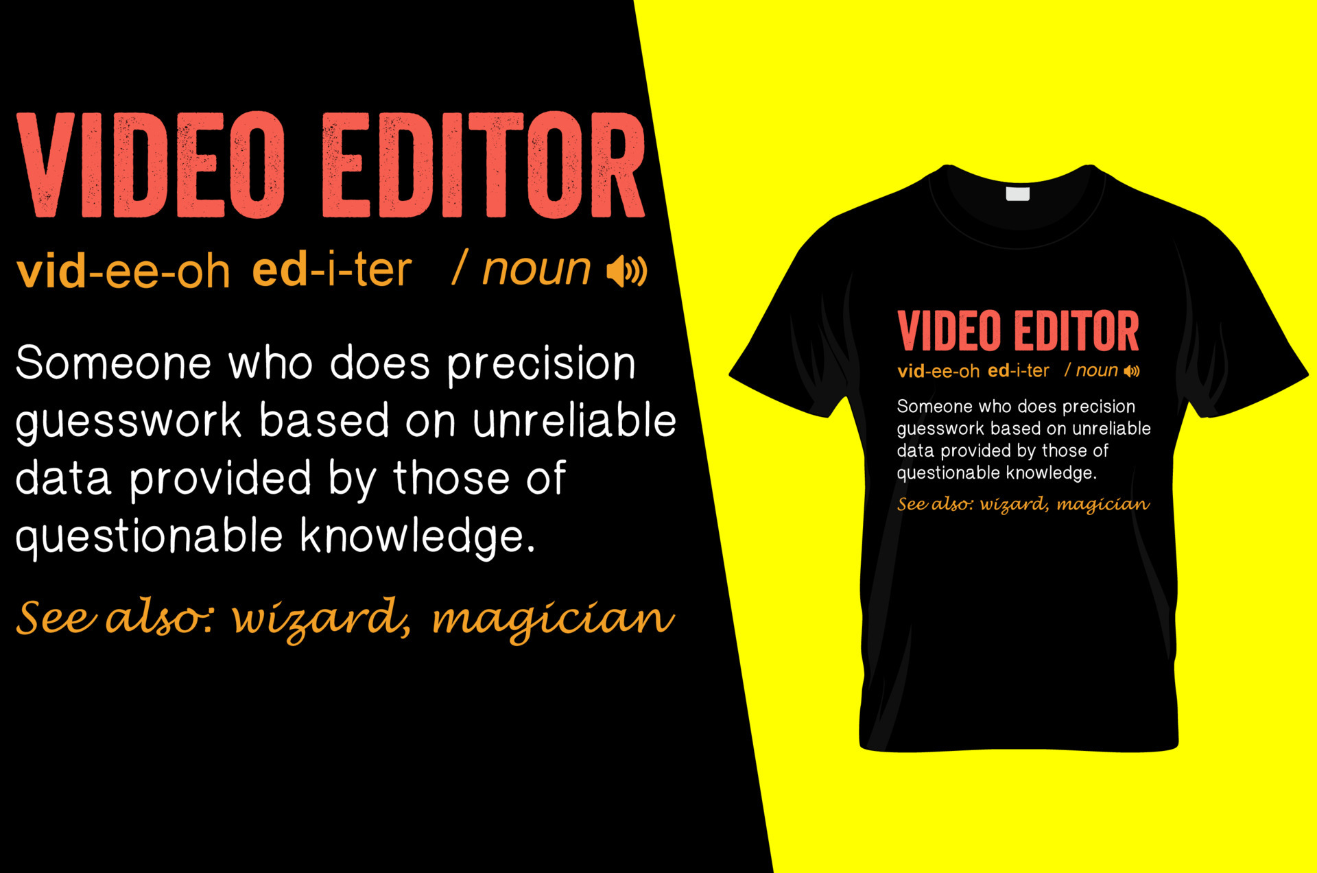 Video editor funny definition t shirt design 6309922 Vector Art at Vecteezy Video editor funny definition t shirt design 6309922 Vector Art at Vecteezy
