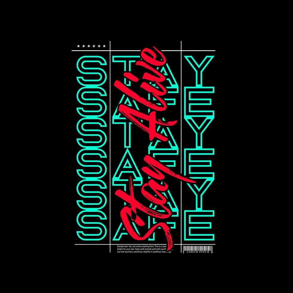 Stay Safe Stay Alive Typography Poster and T Shirt Design Vector