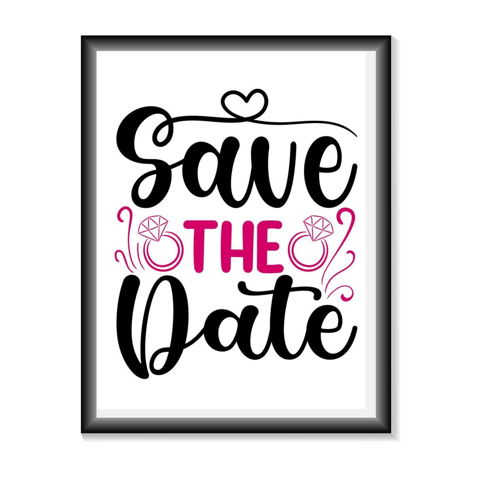 Save the date Wedding quotes SVG vector