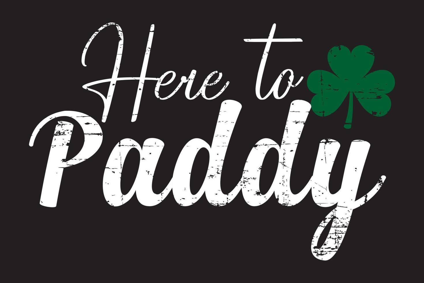 St. Patricks Day quote t shirt design vector