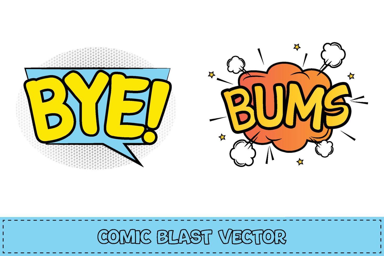 pop-up cómico de adiós con color amarillo y azul. bums comic blast con colores naranja, amarillo y blanco. explosión de ráfaga cómica. Burbujas de nube de explosión de vagos para discursos de dibujos animados. vector de explosión cómica.