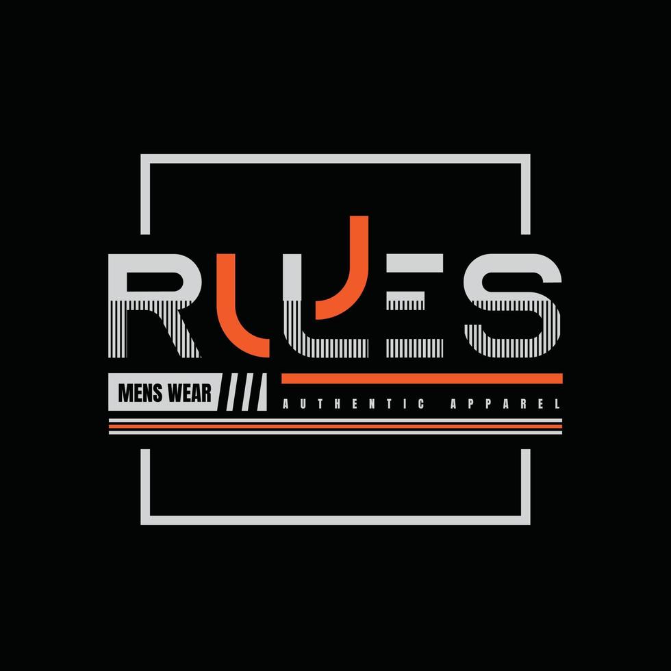 Rules t-shirt and apparel design vector