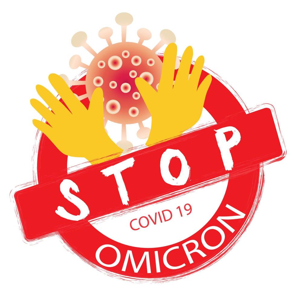 Stop Omicron new covid19 variant symbol vector