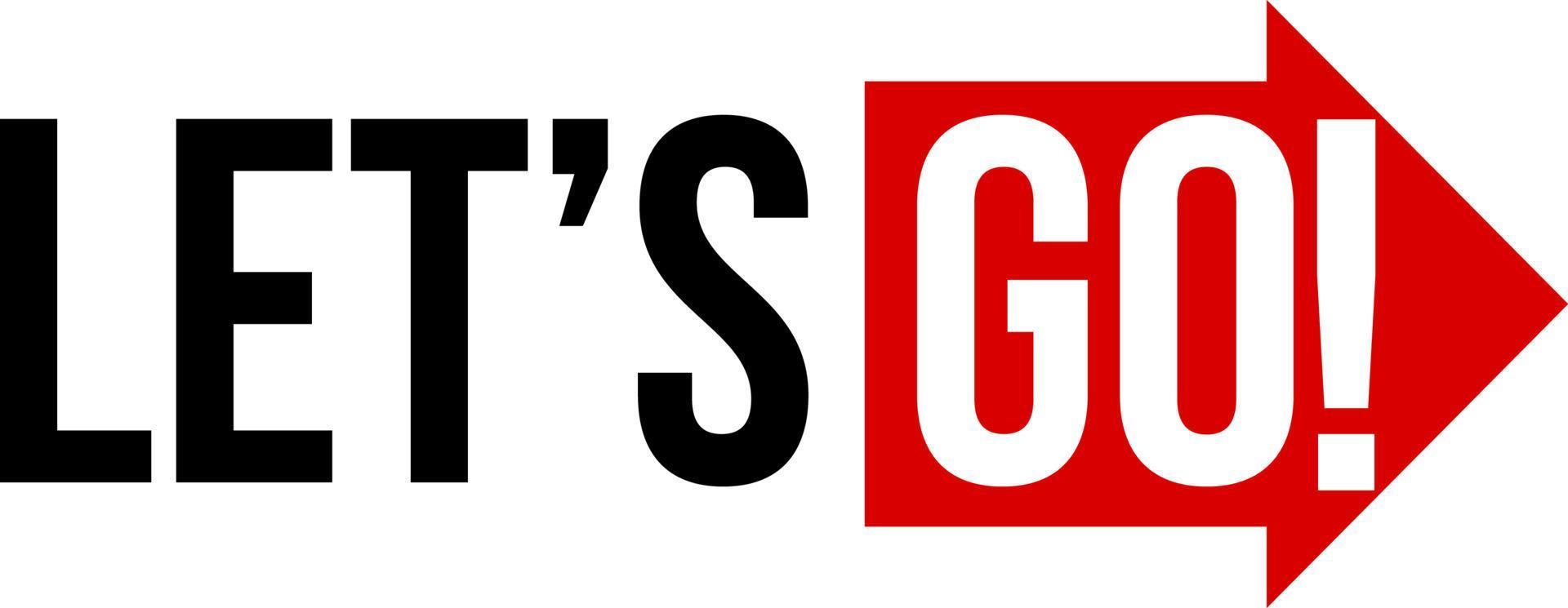 Lets go text icon on white background vector