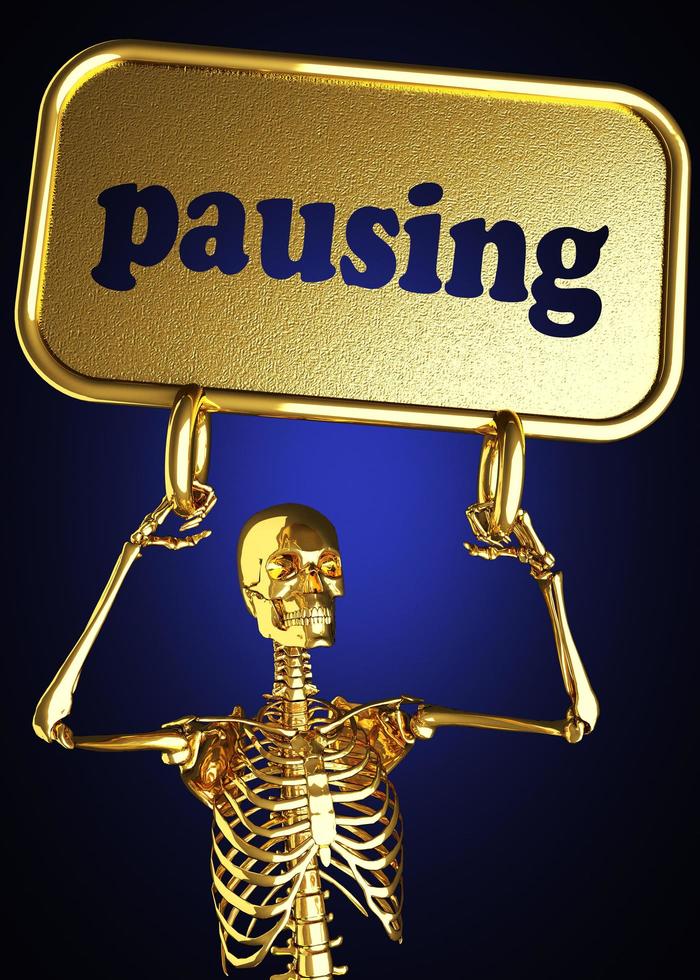 pausing word and golden skeleton photo