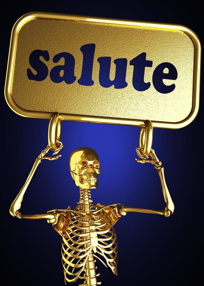 salute word and golden skeleton photo