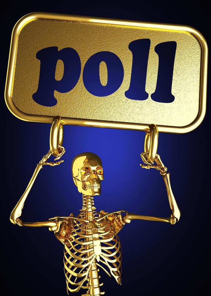 poll word and golden skeleton photo
