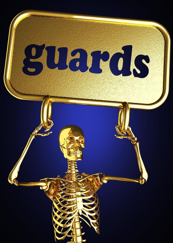 guards word and golden skeleton photo