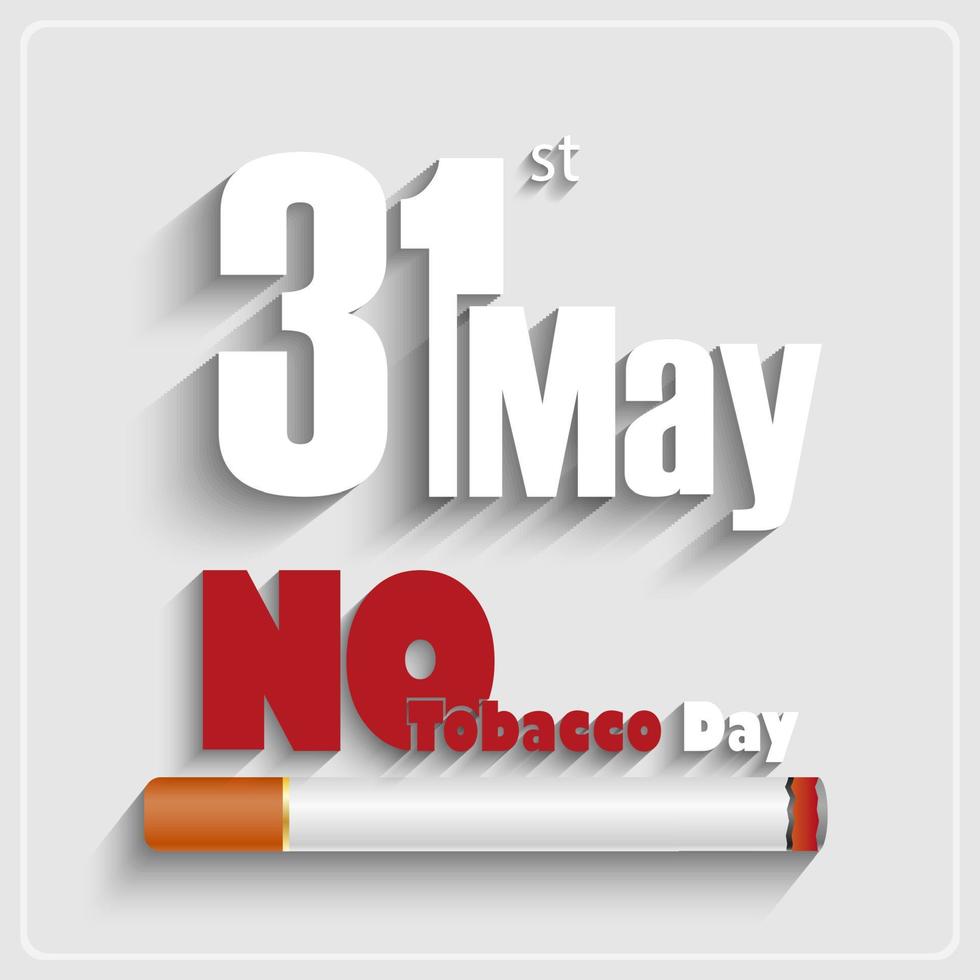 May 31st World No tobacco day poster design vector