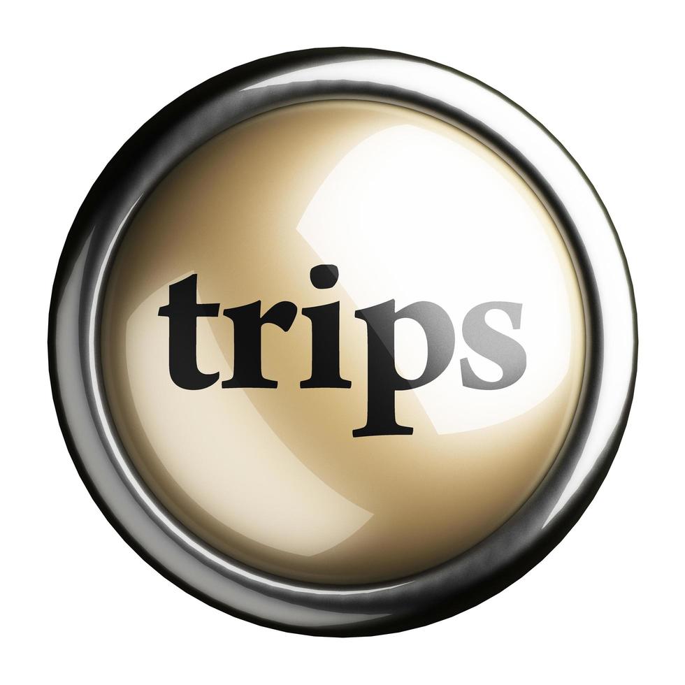 trips word on isolated button photo