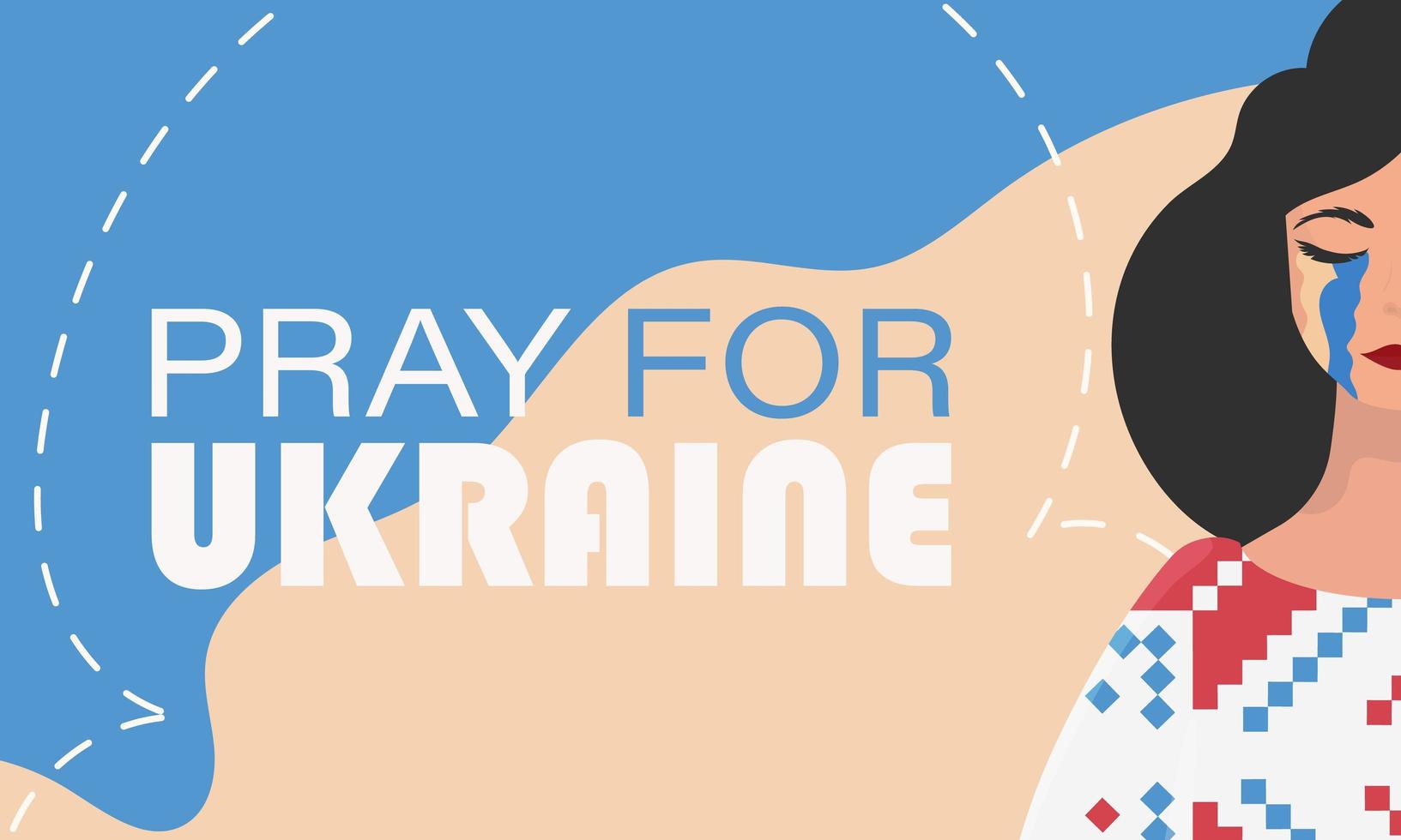 Pray for Ukraine. A woman sheds tears in an embroidered shirt against the background of the colors of the Ukrainian flag. Poster in support of Ukraine. vector