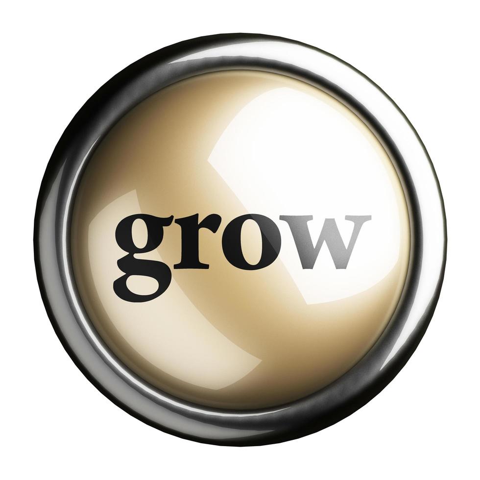 grow word on isolated button photo
