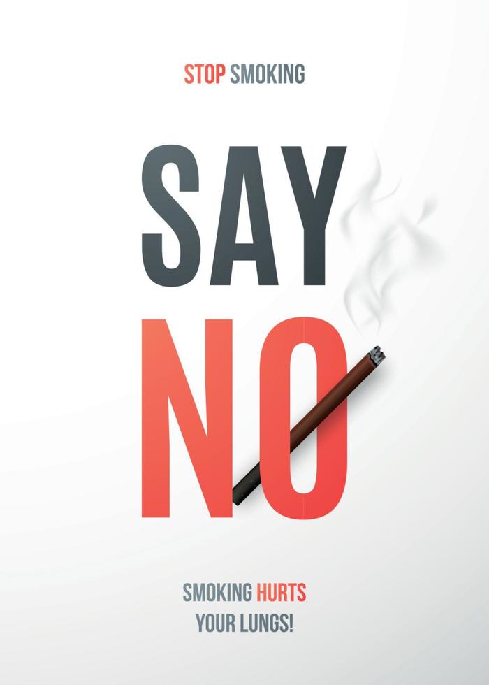 Stop Smoking placard with realistic cigarette and text Say No. vector