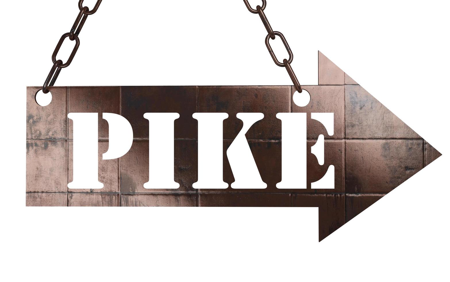 pike word on metal pointer photo