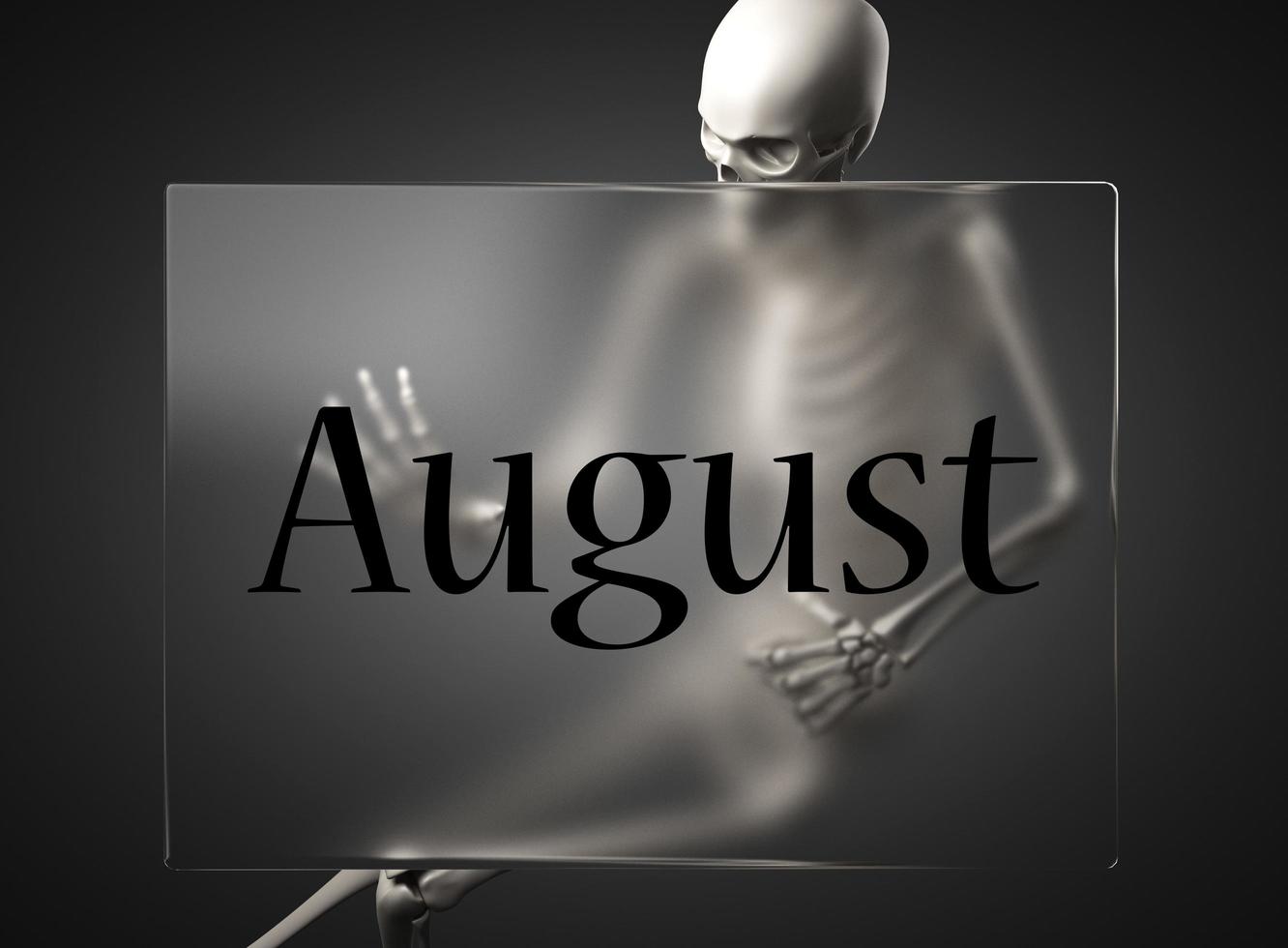 August word on glass and skeleton photo