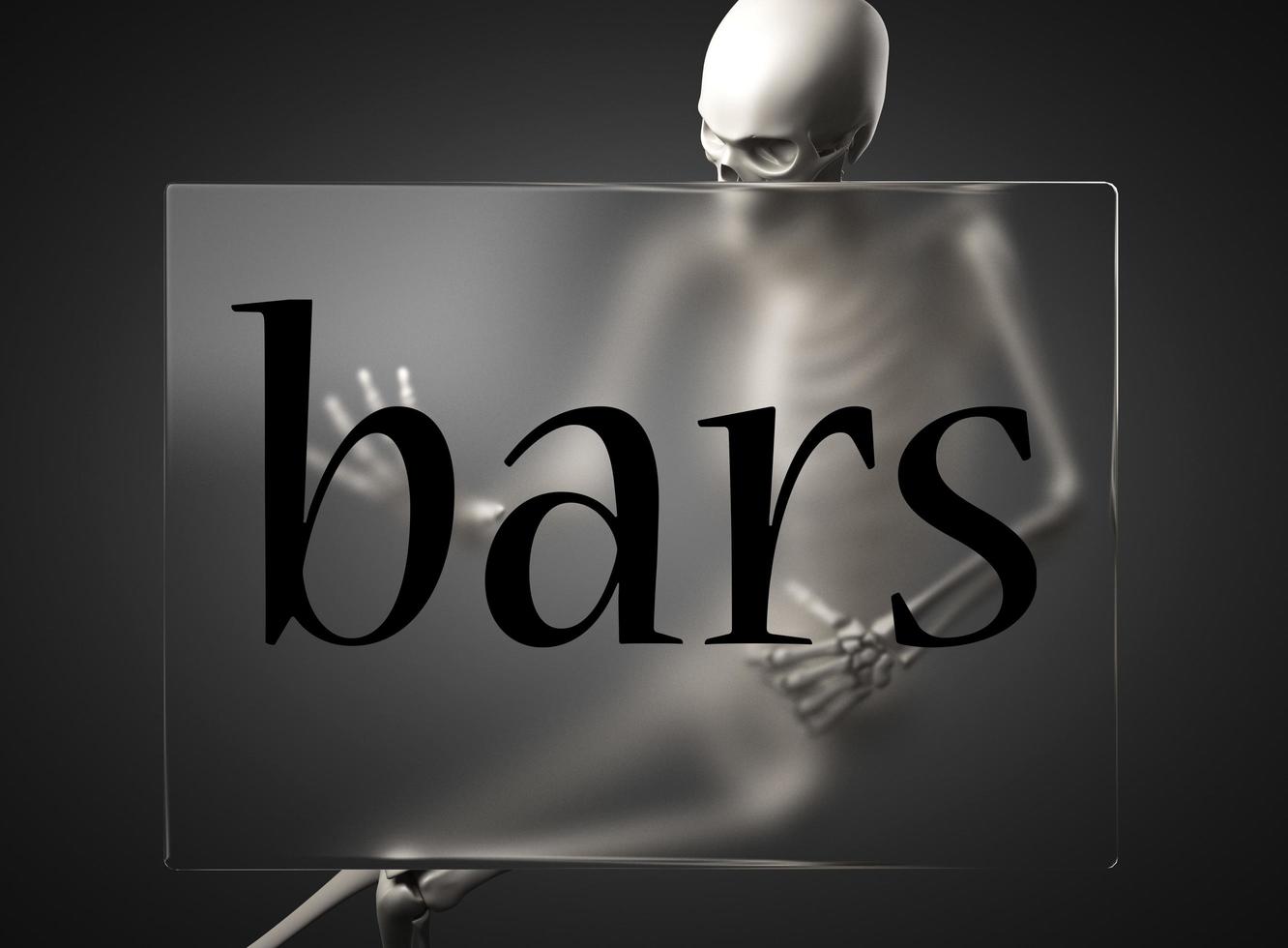 bars word on glass and skeleton photo