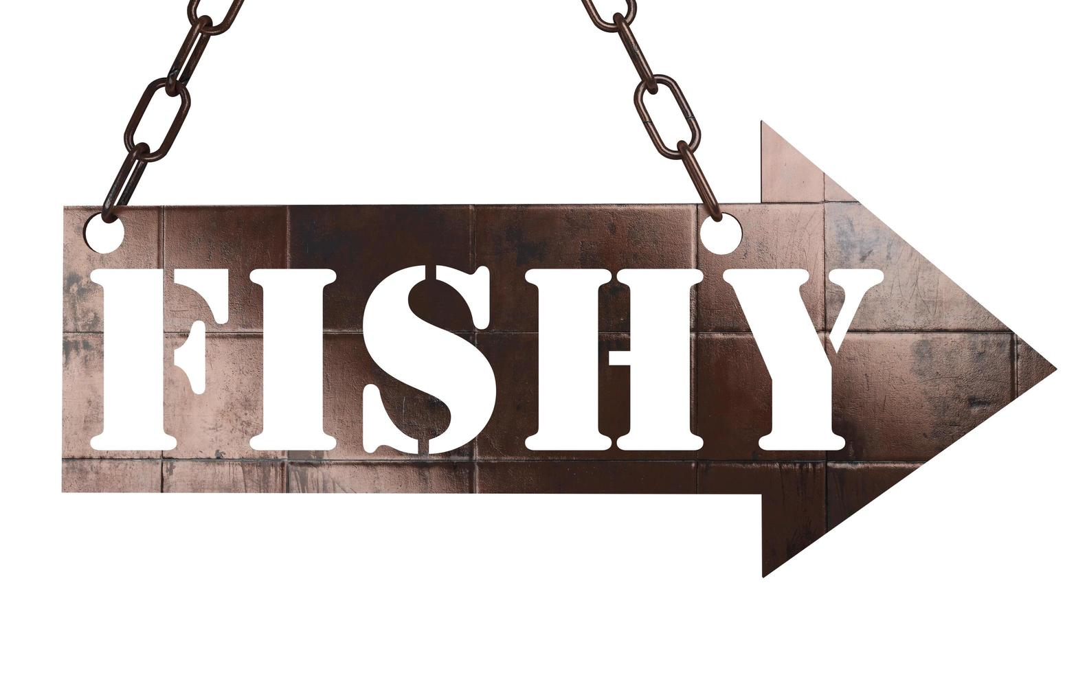 fishy word on metal pointer photo