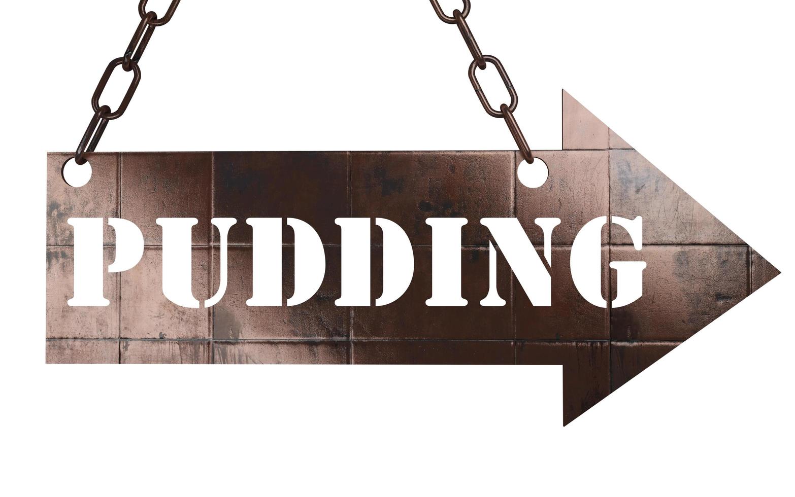 pudding word on metal pointer photo