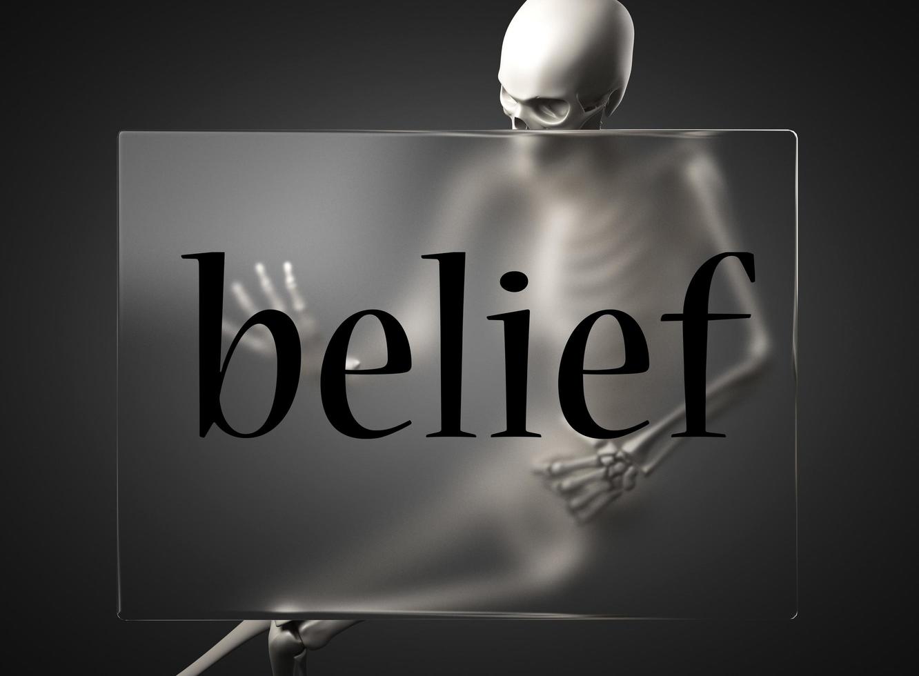 belief word on glass and skeleton photo