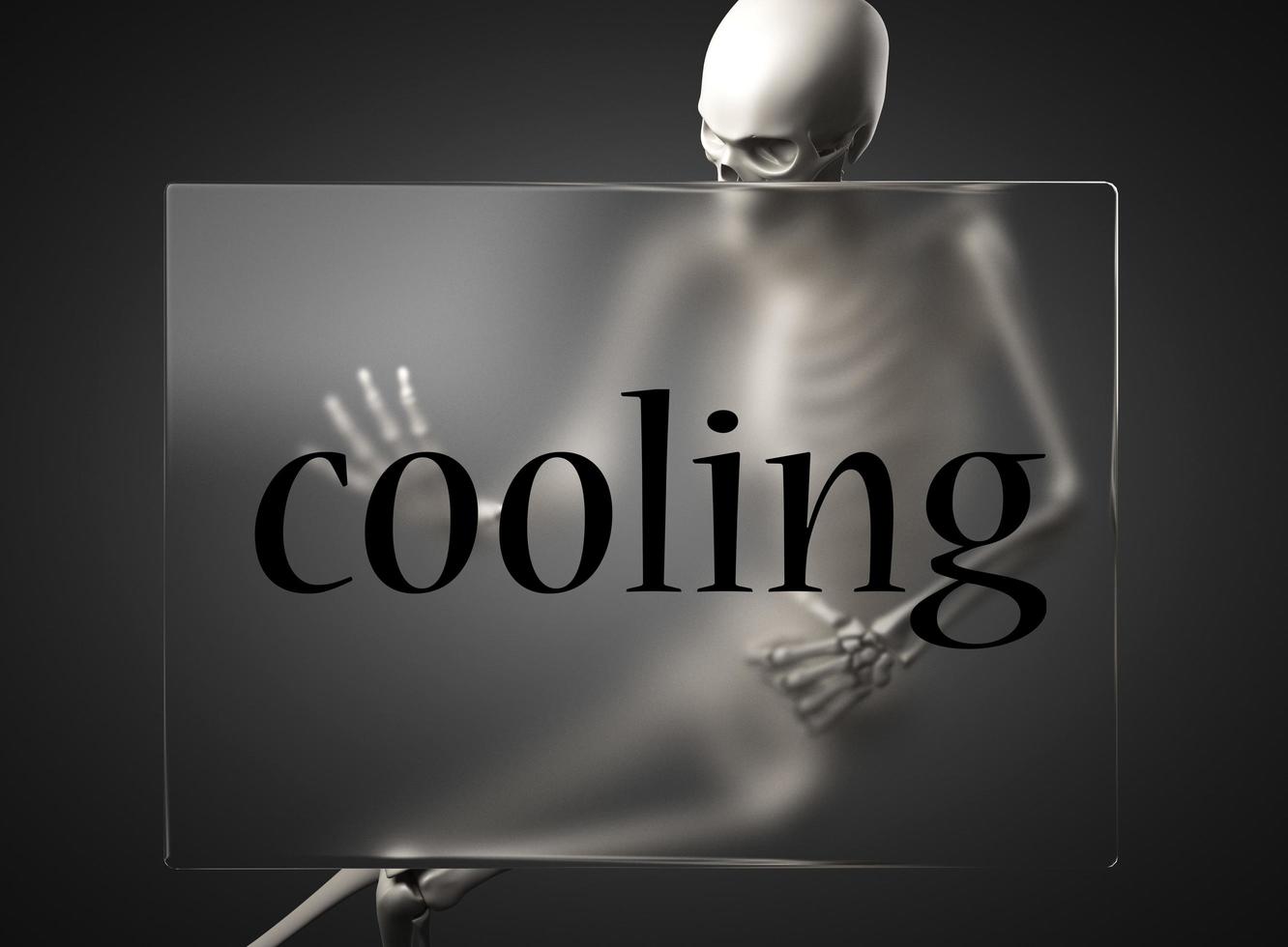 cooling word on glass and skeleton photo