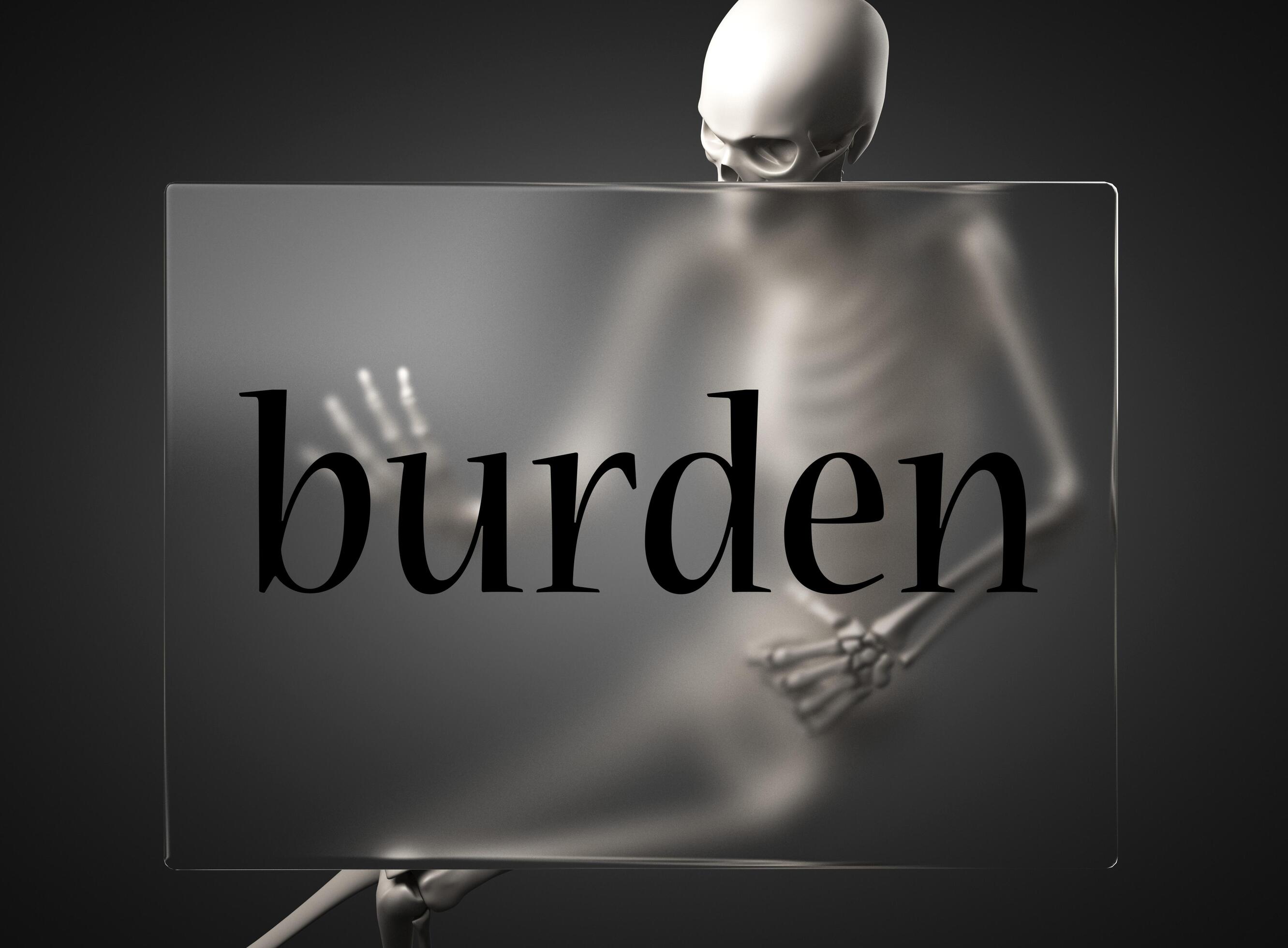 burden word on glass and skeleton 6387026 Stock Photo at Vecteezy