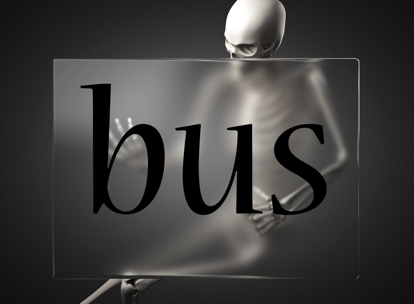palabra de autobús en vidrio y esqueleto foto