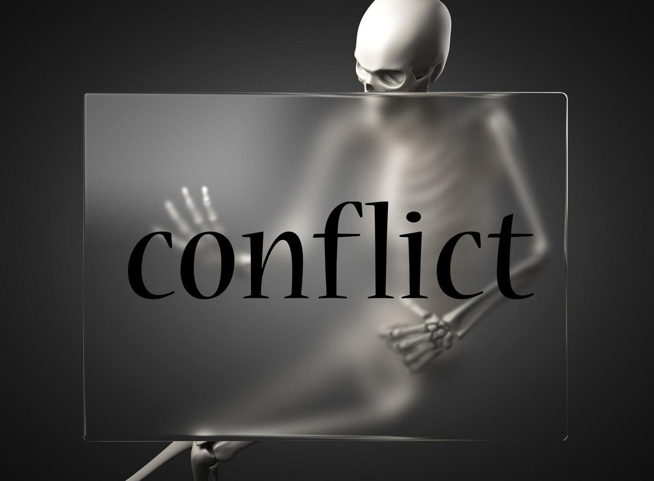 conflict word on glass and skeleton photo