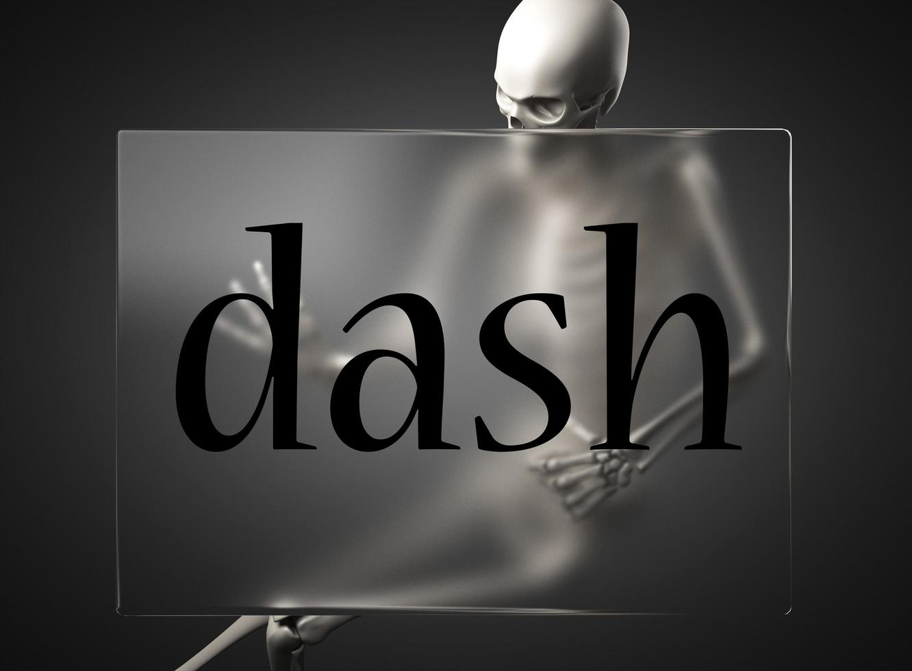 dash word on glass and skeleton photo