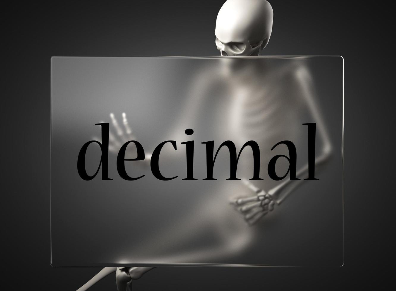 decimal word on glass and skeleton photo